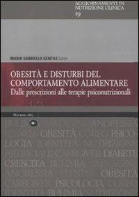 Obesità e disturbi del comportamento alimentare. Dalle prescrizioni alle terapie psiconutrizionali - copertina