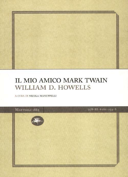 Il mio amico Mark Twain - William Dean Howells - copertina