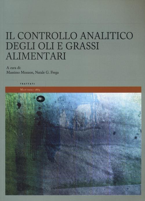 Il controllo analitico degli oli e grassi alimentari - copertina