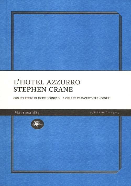 L' hotel azzurro - Stephen Crane - copertina