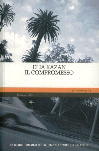 Il compromesso - Elia Kazan - copertina