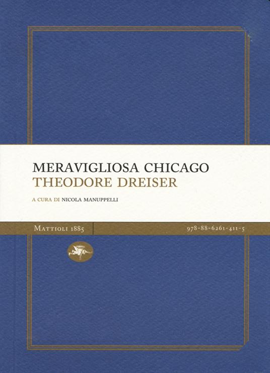 Meravigliosa Chicago - Theodore Dreiser - copertina