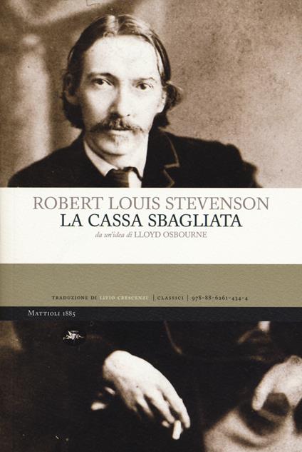 La cassa sbagliata - Robert Louis Stevenson,Lloyd Osbourne - copertina