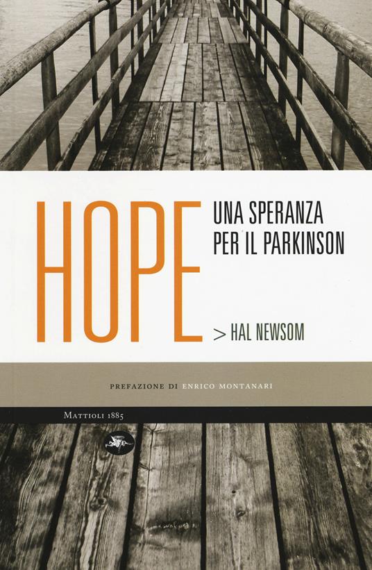 Hope. Una speranza per il Parkinson - Hal Newsom - copertina