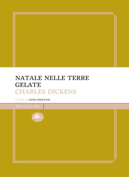 Natale nelle terre gelate - Charles Dickens,Livio Crescenzi - ebook