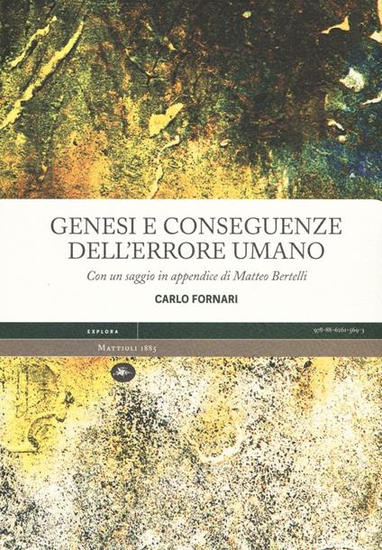 Genesi e conseguenze dell'errore umano - Carlo Fornari - copertina