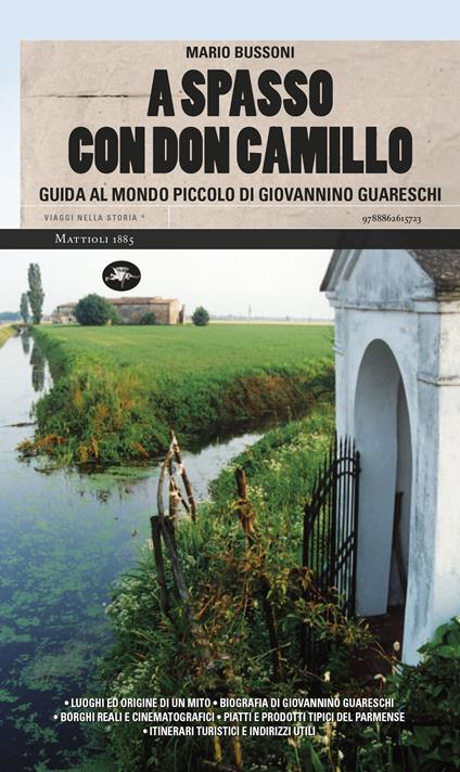 A spasso con Don Camillo. Guida al mondo piccolo di Giovannino Guareschi - Mario Bussoni - ebook