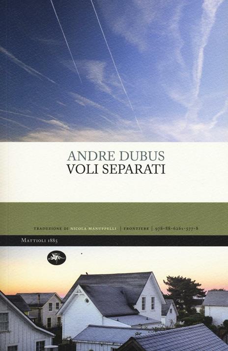 Voli separati - Andre Dubus - copertina