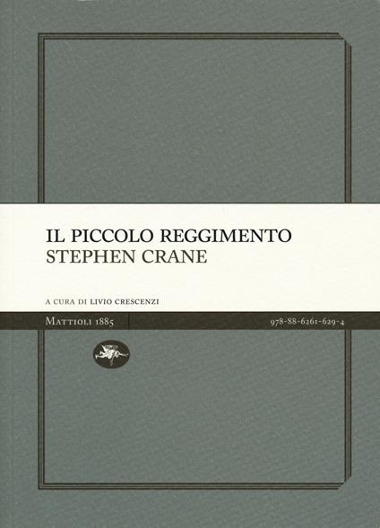 Il piccolo reggimento - Stephen Crane - copertina