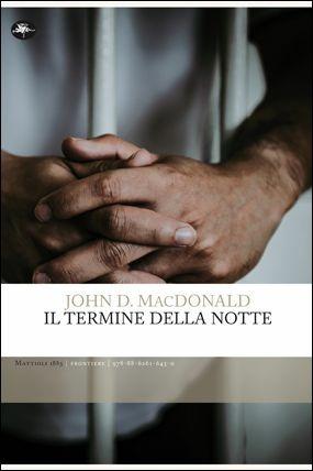 Il termine della notte - John D. MacDonald - copertina
