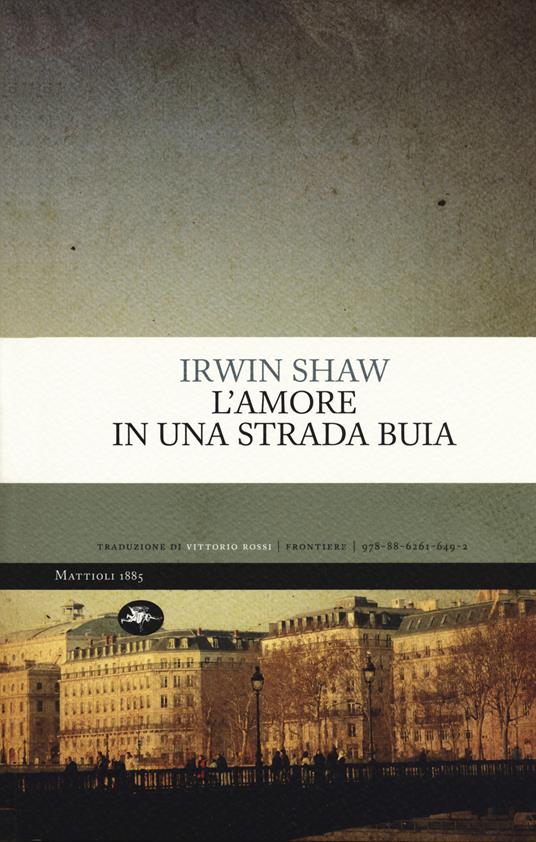 L' amore in una strada buia - Irwin Shaw - copertina