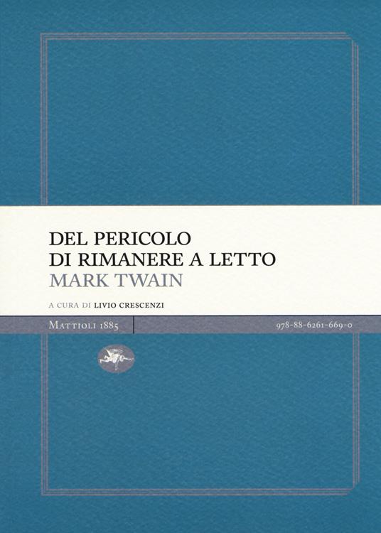 Del pericolo di rimanere a letto - Mark Twain - copertina