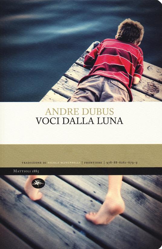 Voci dalla luna - Andre Dubus - copertina