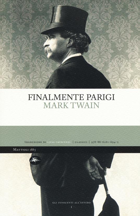 Finalmente Parigi - Mark Twain - copertina