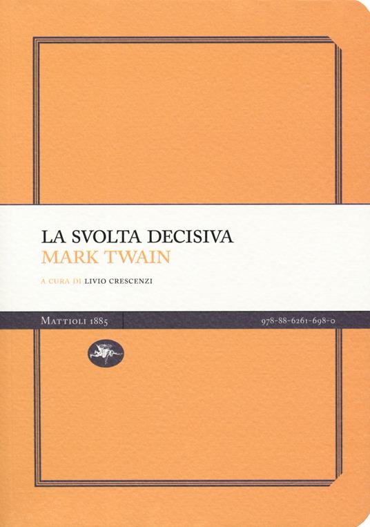 La svolta decisiva - Mark Twain - copertina