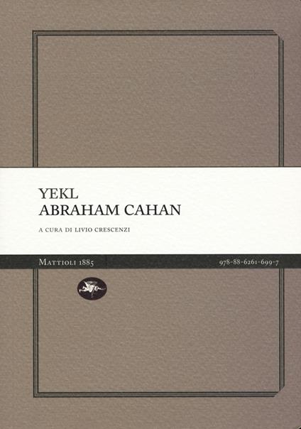 Yekl. Un racconto del ghetto di New York - Abraham Cahan - copertina