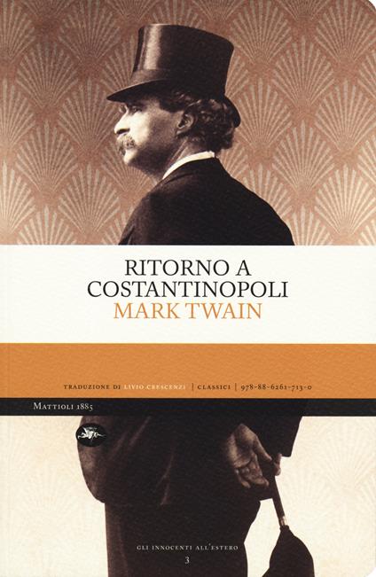 Ritorno a Costantinopoli - Mark Twain - copertina