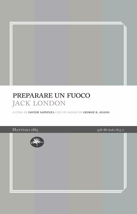 Preparare un fuoco - Jack London - copertina