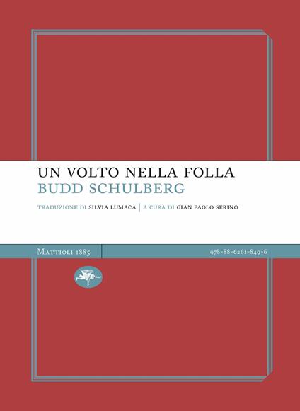 Un volto nella folla - Budd Schulberg - copertina