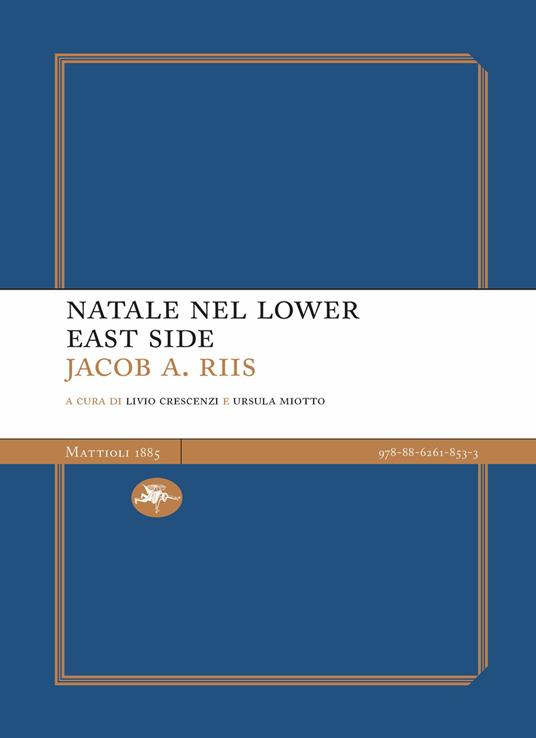 Natale nel Lower East Side - Jacob A. Riis - copertina