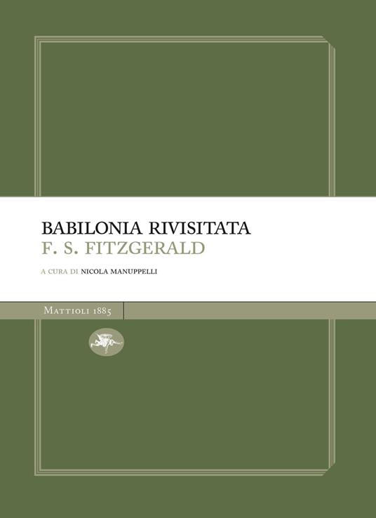 Babilonia rivisitata - Francis Scott Fitzgerald,Nicola Manuppelli - ebook