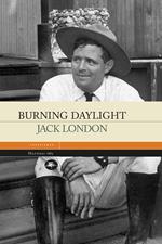 Burning daylight