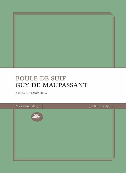 Boule de suif. Nuova ediz. - Guy de Maupassant - copertina
