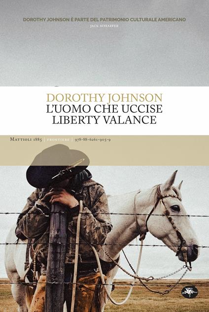 L'uomo che uccise Liberty Vallance - Dorothy Johnson - copertina