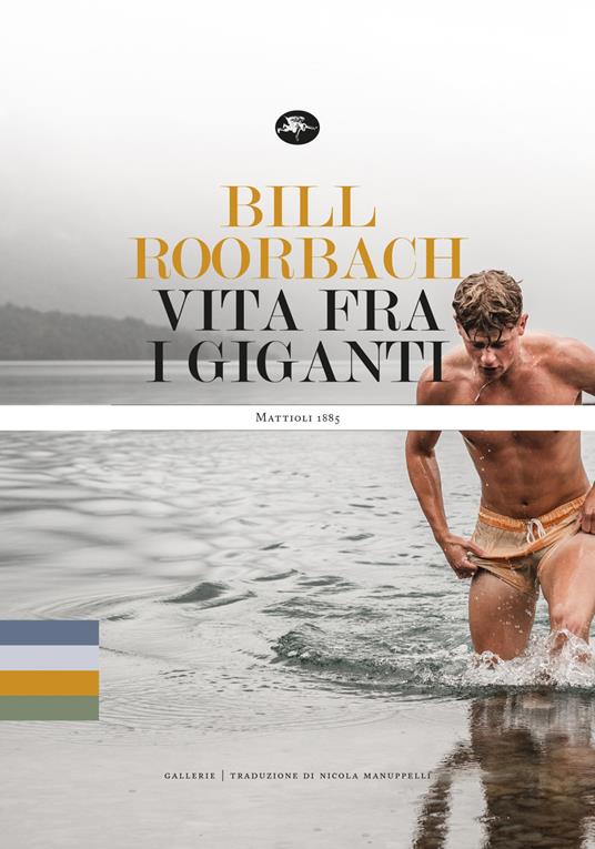 Vita fra i giganti - Bill Roorbach,Nicola Manuppelli - ebook