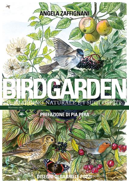 Birdgarden. Il giardino naturale e i suoi ospiti - Angela Zaffignani - ebook