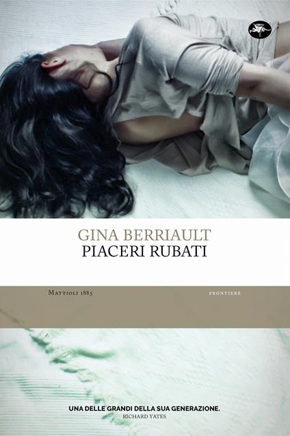 Piaceri rubati - Gina Berriault,Francesca Cosi,Alessandra Repossi - ebook