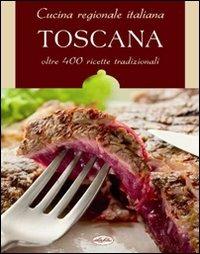 Cucina regionale italiana. Toscana - copertina