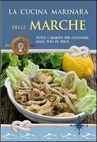 La cucina marinara delle Marche - 6