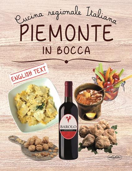 Piemonte in bocca. Ediz. italiana e inglese - copertina