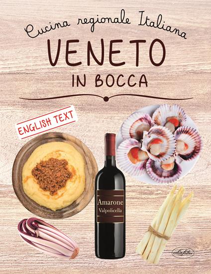 Veneto in bocca. Ediz. italiana e inglese - copertina