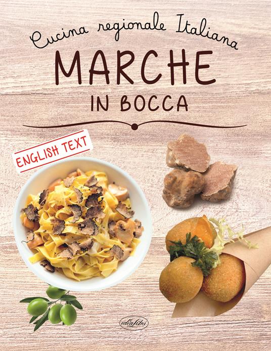 Marche in bocca. Ediz. italiana e inglese - copertina
