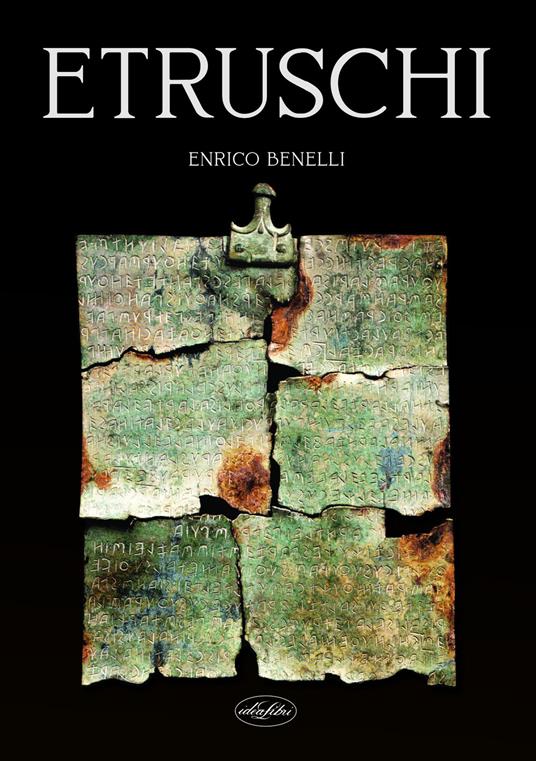 Etruschi, breve introduzione storica - Enrico Benelli - copertina