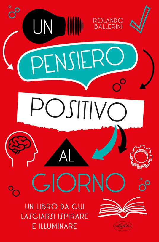Un pensiero positivo al giorno - Rolando Ballerini - copertina