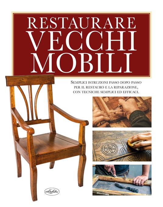 Restaurare vecchi mobili - copertina