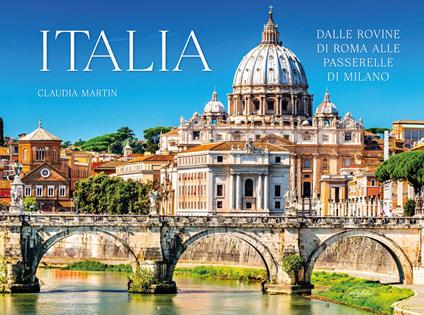 Italia. Ediz. a colori - Claudia Martin - copertina