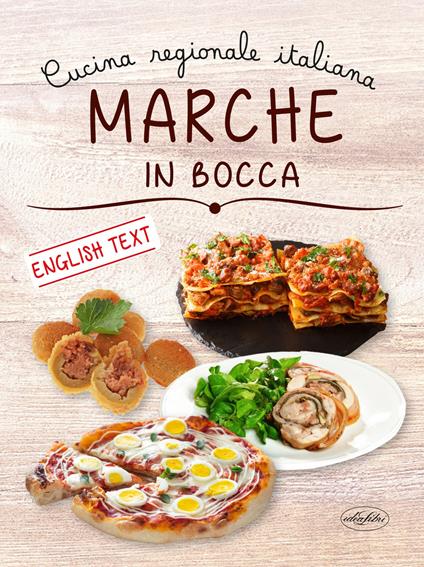 Marche in bocca. Ediz. italiana e inglese - copertina