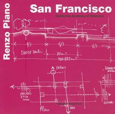 San Francisco. California Academy of Sciences. Ediz. italiana e inglese - copertina