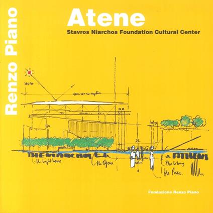 Atene. Stavros Niarchos Foundation Cultural Center. Ediz. illustrata - copertina