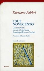 I due Novecento. Gli anni Venti fra arte e letteratura: Bontempelli versus Sarfatti