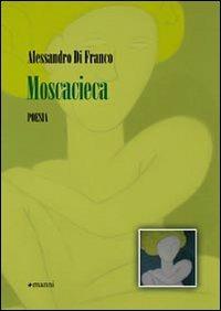Moscacieca - Alessandro Di Franco - copertina