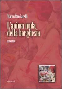 L' anima nuda della borghesia - Marco Bocciarelli - copertina