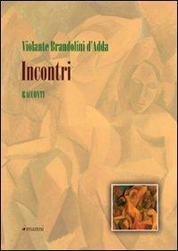 Incontri - Violante Brandolini D'Adda - copertina