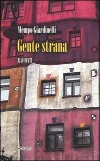 Gente strana - Mempo Giardinelli - copertina