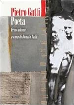 Pietro Gatti poeta. Vol. 1