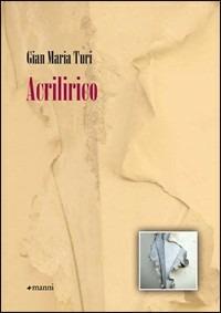 Acrilirico - Gian Maria Turi - copertina